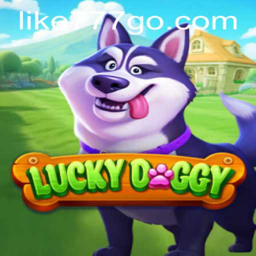 Discovering the Thrills of LuckyDoggy: The Game Everyone is Talking About